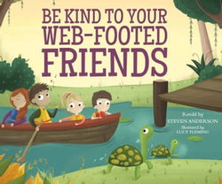 Be Kind to Your Web-Footed Friends