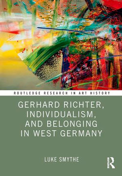 Gerhard Richter, Individualism, and Belonging in West Germany