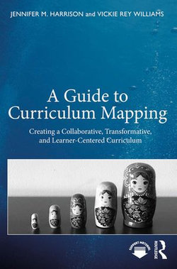 A Guide to Curriculum Mapping