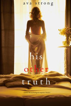 His Other Truth (A Stella Fall Psychological Suspense Thriller—Book Six)