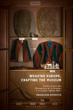 Weaving Europe, Crafting the Museum