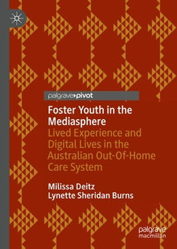 Foster Youth in the Mediasphere