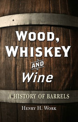 Wood, Whiskey and Wine