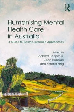 Humanising Mental Health Care in Australia