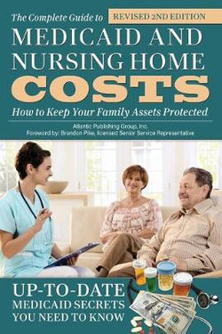 Complete Guide to Medicaid & Nursing Home Costs