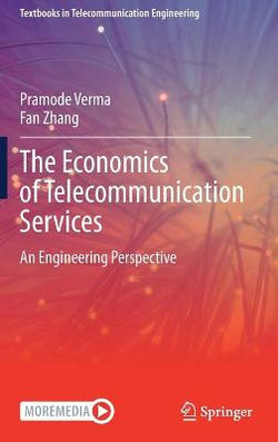 The Economics of Telecommunication Services