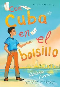 Con Cuba en el Bolsillo / Cuba in My Pocket (Spanish Edition)