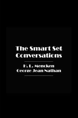 THE SMART SET CONVERSATIONS