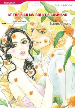 AT THE SICILIAN COUNT'S COMMAND (Mills & Boon Comics)