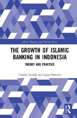 The Growth of Islamic Banking in Indonesia