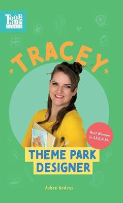 Tracey, Theme Park Designer