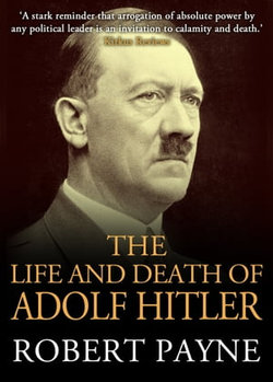 The Life and Death of Adolf Hitler