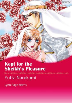 KEPT FOR THE SHEIKH'S PLEASURE (Mills & Boon Comics)