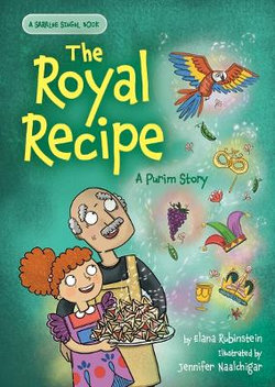 The Royal Recipe: a Purim Story