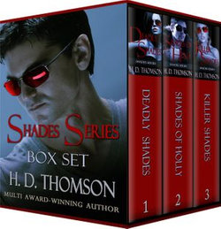 Shades Series: Box Set - Deadly Shades, Shades of Holly and Killer Shades