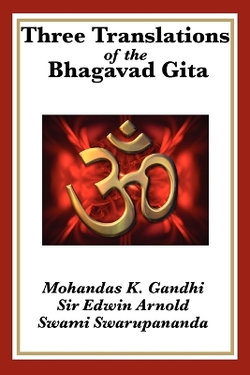 Three Translations of the Bhagavad Gita