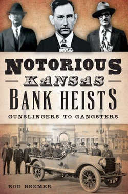 Notorious Kansas Bank Heists