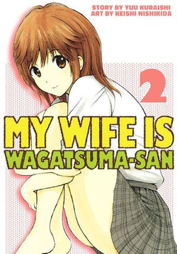 My Wife is Wagatsumasan 2