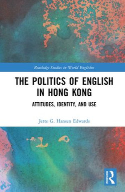 The Politics of English in Hong Kong