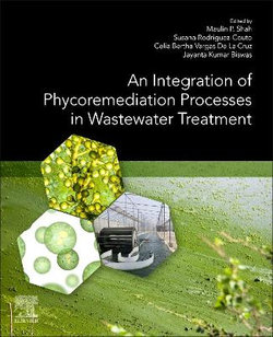 An Integration of Phycoremediation Processes in Wastewater Treatment