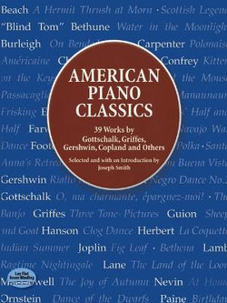 American Piano Classics. 39 Works