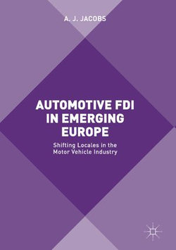 Automotive FDI in Emerging Europe