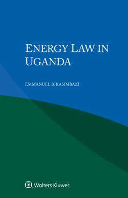 Energy Law in Uganda