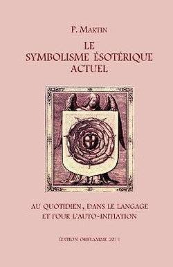 Le Symbolisme Esoterique Actuel