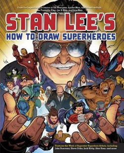 Stan Lee's How to Draw Superheroes