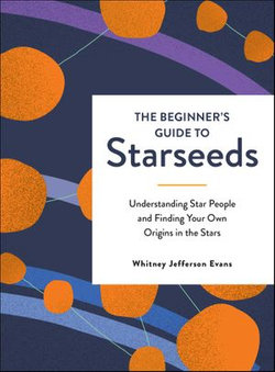 The Beginner's Guide to Starseeds