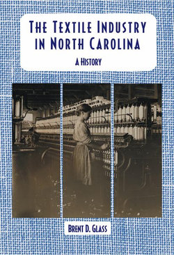 The Textile Industry in North Carolina