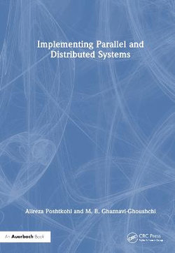 Implementing Parallel and Distributed Systems