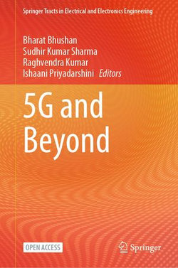 5G and Beyond