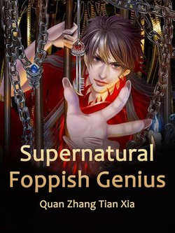 Supernatural Foppish Genius