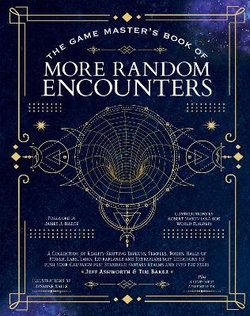 The Game Master's Book of More Random Encounters