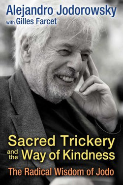 Sacred Trickery and the Way of Kindness