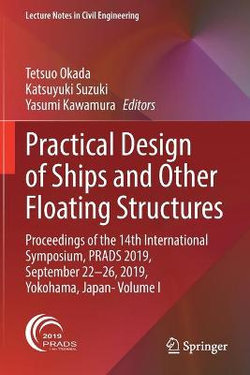 Practical Design of Ships and Other Floating Structures