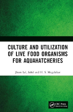 Culture and Utilization of Live Food Organisms for Aquahatcheries