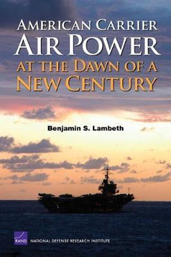 American Carrier Air Power at the Dawn of a New Century