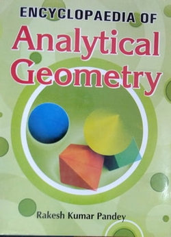 Encyclopaedia Of Analytical Geometry