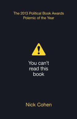 You Can’t Read This Book: Censorship in an Age of Freedom