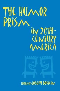 The Humor Prism in 20th Century American Society