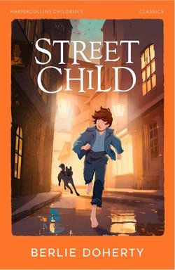 Street Child (HarperCollins Children’s Modern Classics)