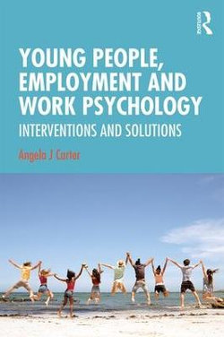 Young People, Employment and Work Psychology