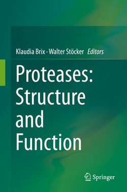 Proteases: Structure and Function