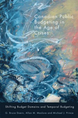 Canadian Public Budgeting in the Age of Crises