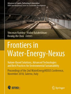 Frontiers in Water-Energy-Nexus—Nature-Based Solutions, Advanced Technologies and Best Practices for Environmental Sustainability