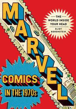 Marvel Comics in The 1970s