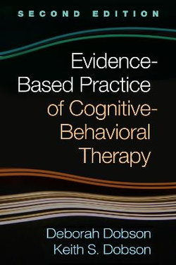 Evidence-Based Practice of Cognitive-Behavioral Therapy