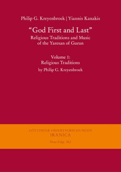 God First and Last'. Religious Traditions and Music of the Yaresan of Guran